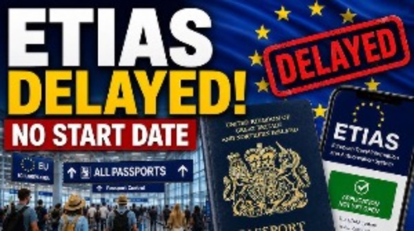 Etias has been delayed no start date